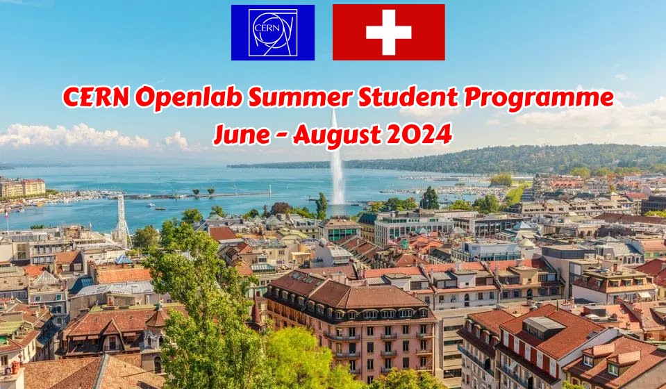 CERN Summer Student Program 2024 in Switzerland | Fully Funded